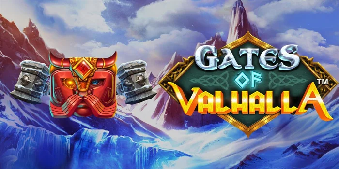Strategi Cerdas Dapatkan Jackpot Bermain Slot Gates Of Valhalla