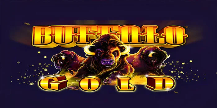 Bocoran Jitu Bermain Slot Buffalo Gold Dapat Jackpot Besar