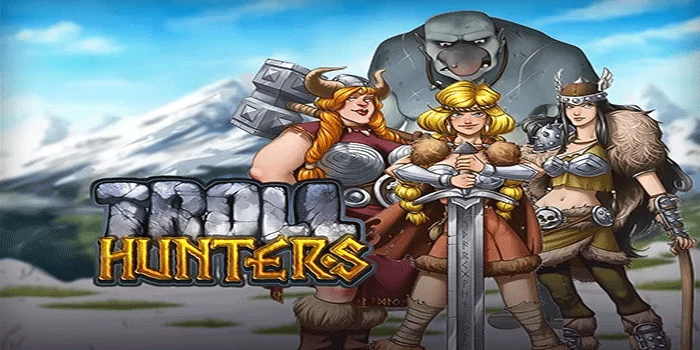 Trik Rahasia Menang Cepat Slot Troll Hunter Dengan Mudah
